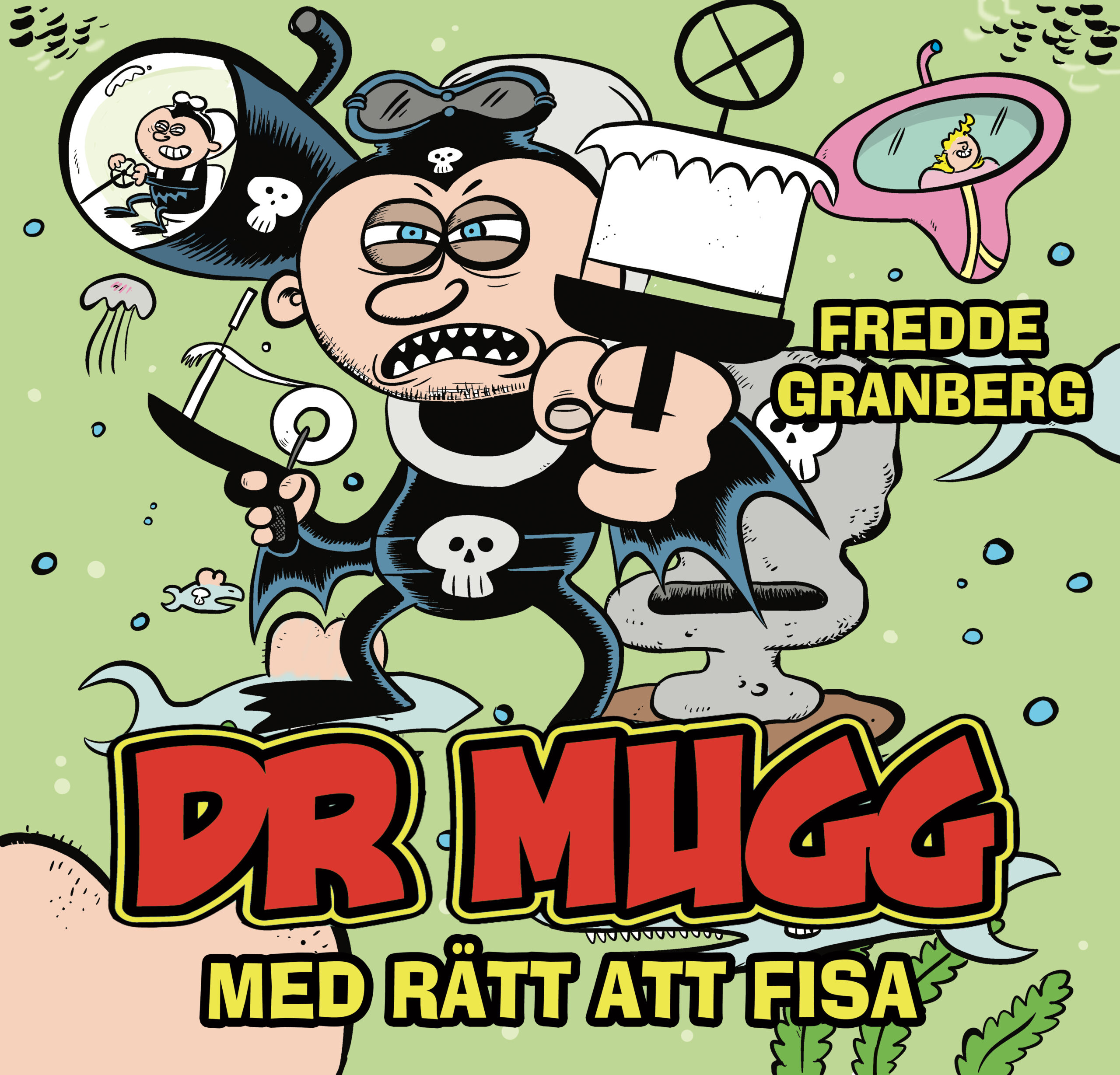 Dr Mugg rätt att fisa omslag