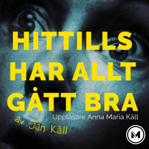 Hittills har allt gått bra omslag